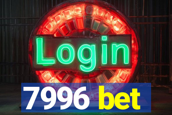 7996 bet